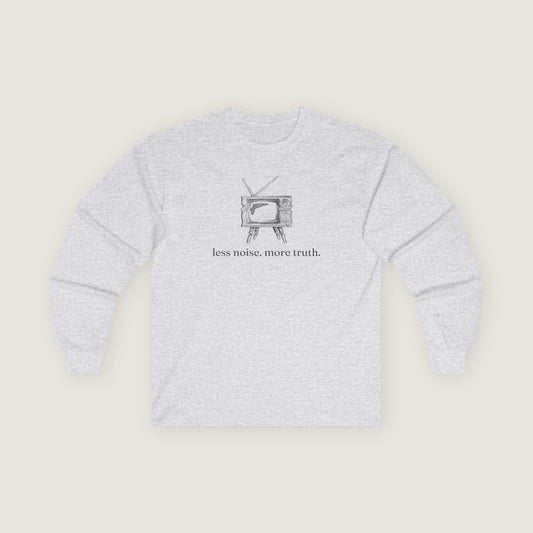 Ravenwood Hollow Apparel | Unisex Long Sleeve Tee | "less noise. more truth."