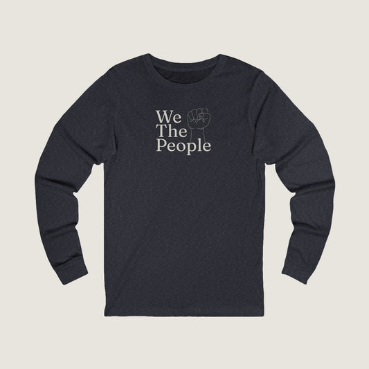 Ravenwood Hollow Apparel | Unisex Long Sleeve T-Shirt | "We the people"
