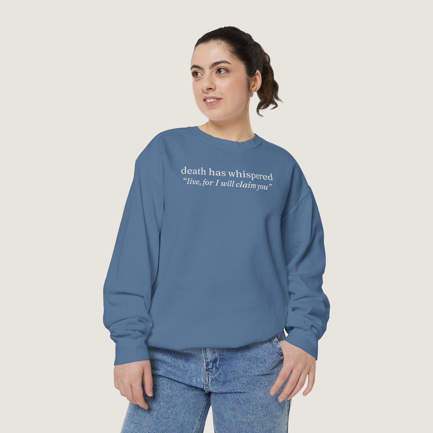 Ravenwood Hollow Apparel | Unisex Garment-Dyed Sweatshirt | "death has whispered"