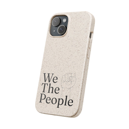 Ravenwood Hollow Accessories | Biodegradable Phone Case | "We the people"