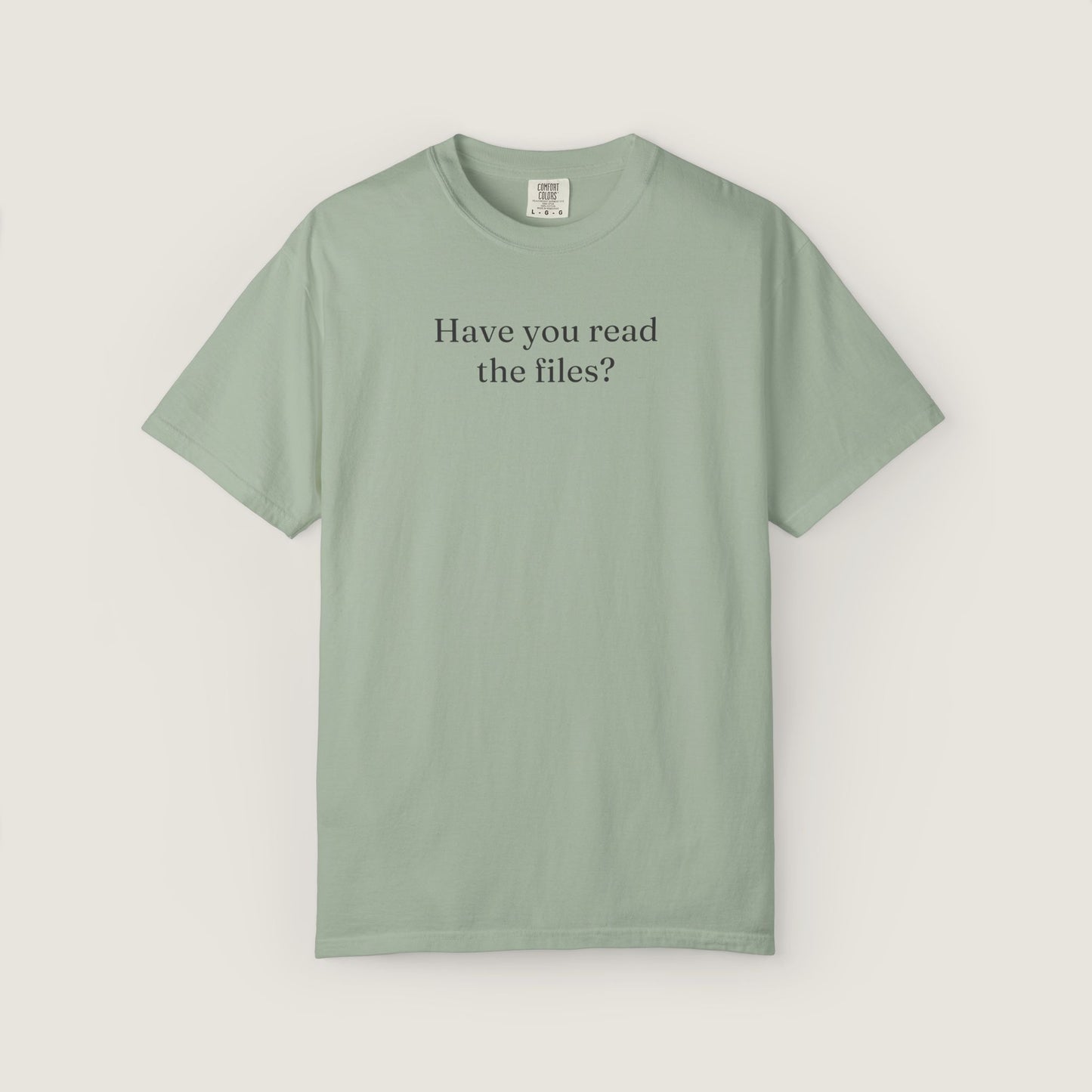 Ravenwood Hollow Apparel | Unisex Garment-dyed Tee | "Have you read the files?"
