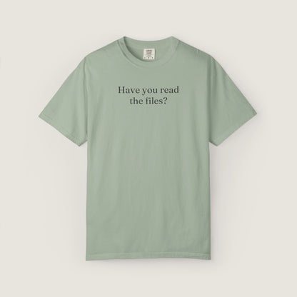 Ravenwood Hollow Apparel | Unisex Garment-dyed Tee | "Have you read the files?"