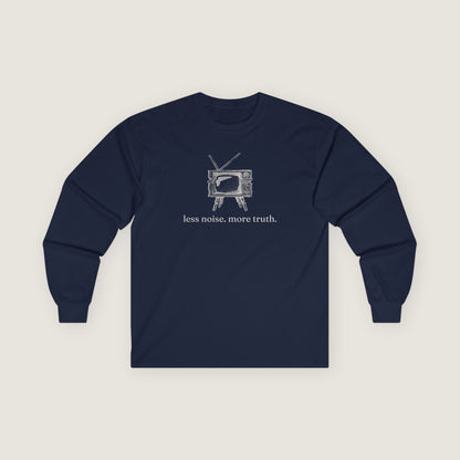Ravenwood Hollow Apparel | Unisex Long Sleeve Tee | "less noise. more truth."