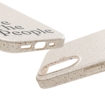 Ravenwood Hollow Accessories | Biodegradable Phone Case | "We the people"